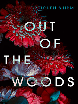cover image of Out of the Woods